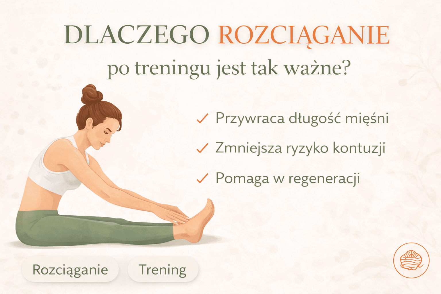 Dlaczego rozciąganie po treningu jest tak ważne